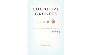 Cognitive Gadgets: The Cultural Evolution of Thinking