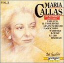 Live 1953-1962, Volume 2 / Nabucco / Il Trovatore [Audio CD] Callas; Charpentier; Puccini; Verdi and Massenet