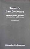 An English-Spanish Dictionary of Criminal Law and Procedure, 1st Edition