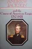 Andrew Jackson and the Course of the American E... B011MF38D2 Book Cover