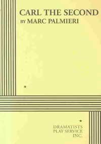 Paperback Carl the Second - Acting Edition Book