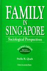 Family in Singapore: Sociological perspectives 9812101330 Book Cover