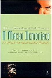 Paperback Macho Demoníaco: as Origens da Agressividade Humana [Portuguese_Brazilian] Book
