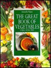 The Great Book of Vegetables [Hardcover]