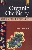 Organic Chemistry: Aromatic, Alcohol, Aldehydes and Acids