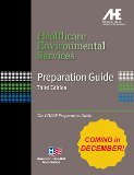 Healthcare Environmental Services Preparation Guide - The CHESP Review Guide, 3rd Edition