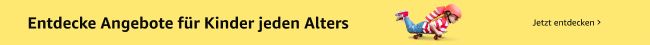 Die Kinderwoche ist da – Entdecke unsere besten Angebote für Kinder jeden Alters