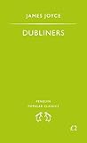 Dubliners (Penguin Popular Classics) - James. Joyce