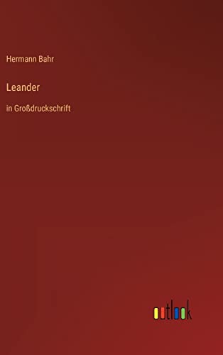Leander: in Großdruckschrift (German Edition)