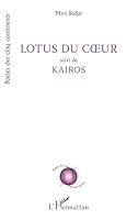 LOTUS DU COEUR: suivi de KAIROS (Poètes Des Cinq Continents) (French Edition) 2336526239 Book Cover
