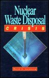 Nuclear Waste Disposal Crisis 0878144633 Book Cover