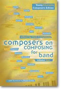 Composers on Composing for Band Vol. 4 1579997392 Book Cover
