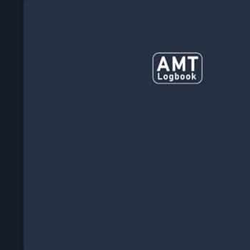 AMT Logbook: Aircraft Mechanic Logbook, Aviation Maintenance Technician log book, Aircraft Logbook, 125 Pages (8.5"x8.5")