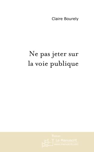 Ne pas jeter sur la voie publique