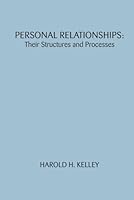 Personal Relationships: Their Structures and Processes 0898594707 Book Cover