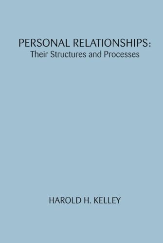 Personal Relationships: Their Structures and Pr... 0898594707 Book Cover