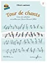 Download Tour de chants, tome 2 - Livre de Mélodies recueillies par Jean-Clément Jollet (Livre + CD) PDF