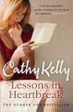 [(Lessons in Heartbreak)] [ By (author) Cathy Kelly ] [June, 2008] - Cathy Kelly