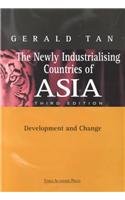 The Newly Industrialising Countries of Asia: Development and Change 9812101624 Book Cover