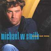 Change Your World [Audio CD] Smith, Michael W.