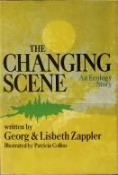 The changing scene: An ecology story 0385079443 Book Cover