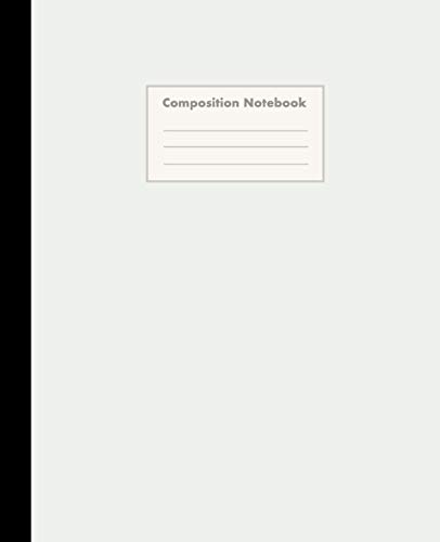 Composition Notebook: Linen White, College Ruled, 110 pages - Stylish Classic Journal Notebook for Home Work Office Business Ideas Writing and School (7.5 x 9.25 in)