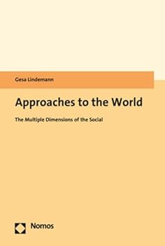 Paperback Approaches to the World: The Multiple Dimensions of the Social Book