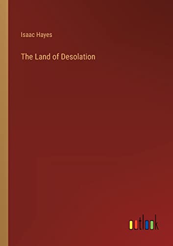 The Land of Desolation