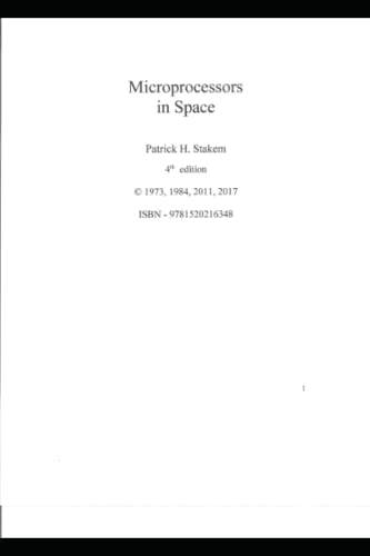 Compare Textbook Prices for Microprocessors in Space  ISBN 9781520216348 by Stakem, Patrick