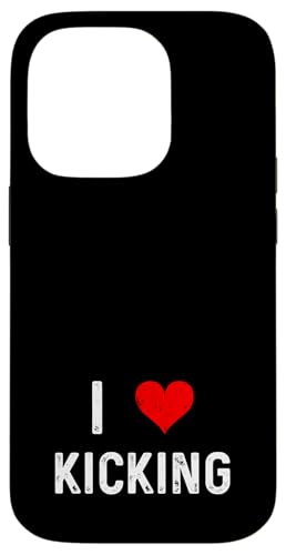 I Love Kicking - n[g LbN{NVO LbN{NT[ iZ X}zP[X iPhone 14 Pro p