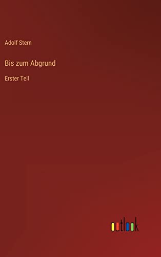 Bis zum Abgrund: Erster Teil (German Edition)