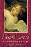 Angel Love Cards of Divine Devotion, Faith, and Grace