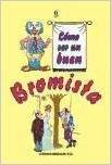Paperback Como Ser un Buen Bromista (Spanish Edition) [Spanish] Book