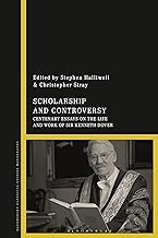 Buy Scholarship and Controversy Centenary Essays on the Life and Work of Sir Kenneth Dover — BookShops.in