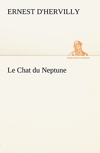 Le Chat du Neptune (French Edition)