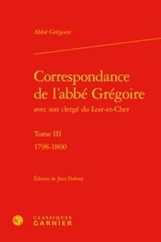 Hardcover Correspondance de l'Abbe Gregoire: 1798-1800 [French] Book