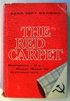 The Red Carpet, Socialism - The Royal Road to Communism B001325VD0 Book Cover