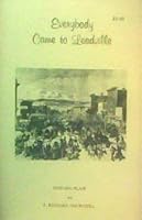EVERYBODY CAME TO LEADVILLE 0913488003 Book Cover