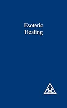 Paperback Esoteric Healing (A Treatise on the Seven Rays) by Alice A. Bailey (2007-01-01) Book