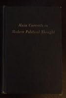 Main Currents in Modern Political Thought B0007DNJYO Book Cover