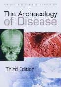 The Archaeology of Disease 3rd Edition book cover