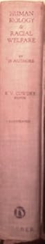 Hardcover Human biology and racial welfare. With an introduction by Edwin R. Embree Book