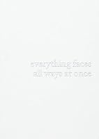 Everything Faces All Ways at Once 1889292249 Book Cover