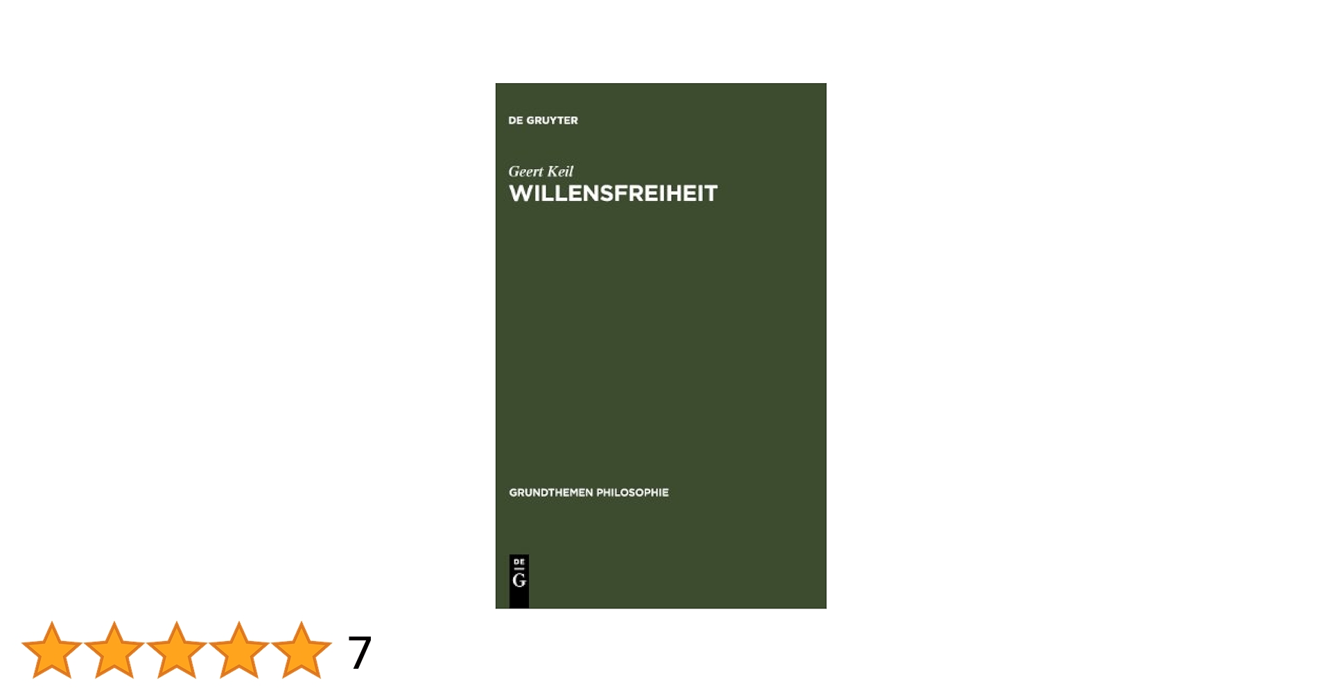 Willensfreiheit (Grundthemen Philosophie) : Keil, Geert