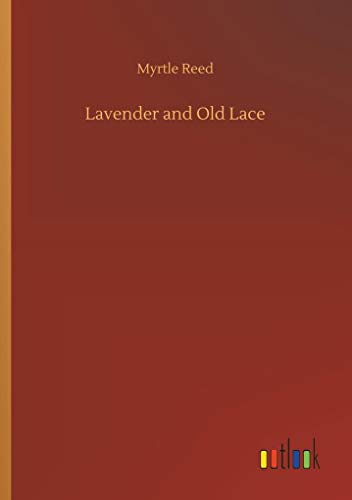 Lavender and Old Lace (German Edition)