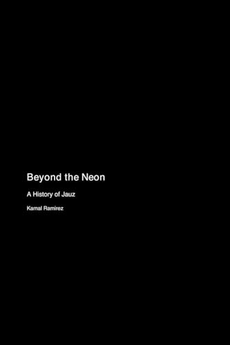 Beyond the Neon: A History of Jauz