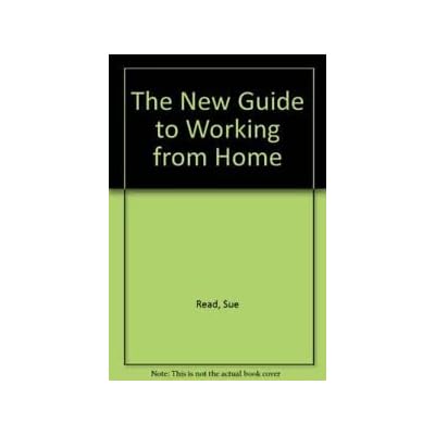 The New Guide to Working from Home