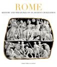 Flexibound Rome: History & Treasures of Ancient Civilization Book