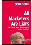 All Marketers Are Liars (05) by Godin, Seth [Hardcover (2005)] Hardcover – January 1, 2005