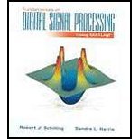 Fundamentals of Digital Signal Processing Using MATLAB by Schilling ...